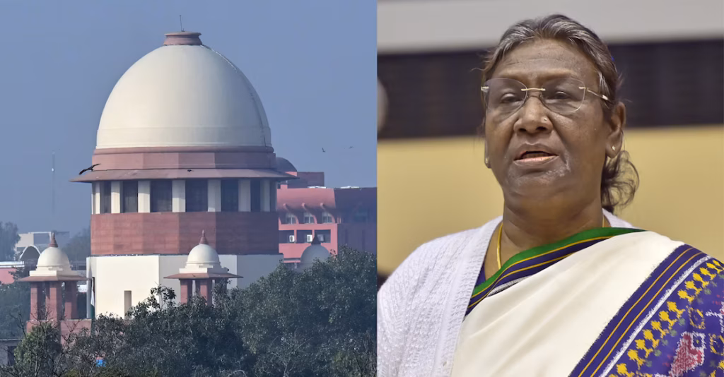 ബില്ലുകളിന്മേൽ രാഷ്ട്രപതിക്കും സമയപരിധിനിശ്ചയിച്ച് സുപ്രീം കോടതി